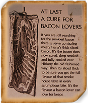 Try Franzs Award-winning Bacon
